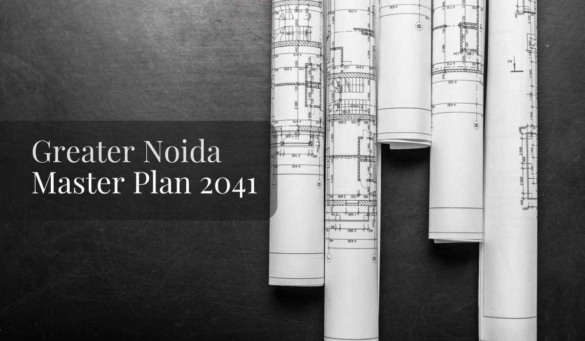 Greater Noida Master Plan: Key Features, Land Use & Future Development Explained